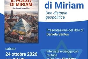 "Il pozzo di Miriam" di Daniela Santus a Villa Cuturi a Marina di Massa il 24 ottobre: presentazione curata da Associazione Apuana Amici Italia Israele