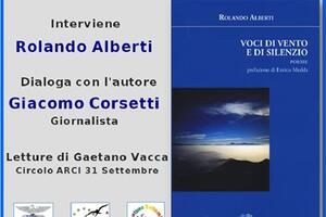 “Voci di vento e di silenzio” di Rolando Alberti: presentazione del libro presso la sede del CAI di Massa sezione “Elso Biagi” sita in Via della Posta 8 a Canevara il 27 febbraio
