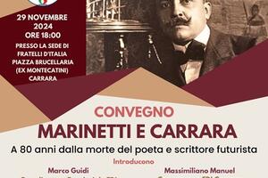 Marinetti e Carrara: un convegno organizzato da Fratelli d’Italia Carrara sul fondatore del Futurismo nell’80esimo anniversario della sua morte