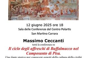 Il ciclo degli affreschi di Buffalmacco nel camposanto di Pisa&quot; conferenza organizzata da Apaumater al circolo Polartis di Carrara  il 12 giugno