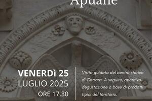 &quot;Sapori e meraviglie apuane&quot;: una giornata alla scoperta di Carrara e delle sue bellezze