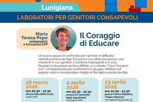 ‘Il coraggio di educare’: al via tre laboratori itineranti per genitori consapevoli, in tre comuni della Lunigiana