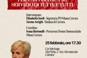 &quot;Per una politica al servizio di tutti e tutte&quot;: convegno delle Donne Dem del Pd di Carrara  con Livia Turco a Ca&#039;Michele il 25 febbraio