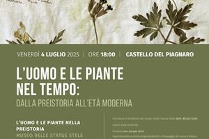 Inaugura  il 4 luglio al Castello del Piagnaro a  Pontremoli la mostra &#039;L&#039;uomo e le piante nel tempo