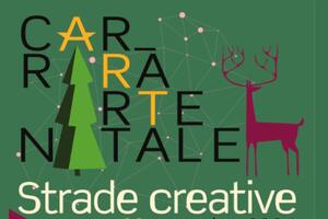 La magia del Natale d&#039;artista nel centro storico di Carrara. Sabato 21 dicembre la visita guidata lungo le Strade Creative