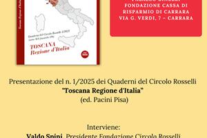 “Toscana regione d&#039;Italia&quot;, il Quaderno del Circolo Rosselli: presentazione del libro con Valdo Spini a Palazzo Binelli il 25 luglio