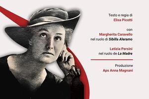 "La Fine — Dentro Sibilla Aleramo": debutta alla Cappucciniana lo spettacolo nel 150° anniversario della nascita della scrittrice