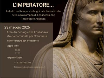 A Fossacava con l’Imperatore: sabato 23 maggio un nuovo appuntamento con la visita guidata teatralizzata alla cava romana