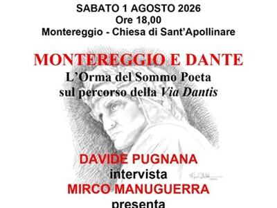 Montereggio e Dante organizzato dalla Proloco di Montereggio e dal Centro Lunigianese di Studi Danteschi