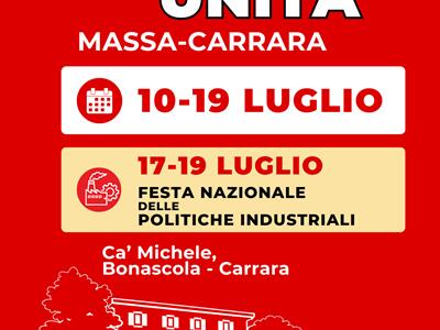 Festa de l'Unità e Festa nazionale delle Politiche industriali a Carrara: politica, cultura e futuro industriale al centro del dibattito