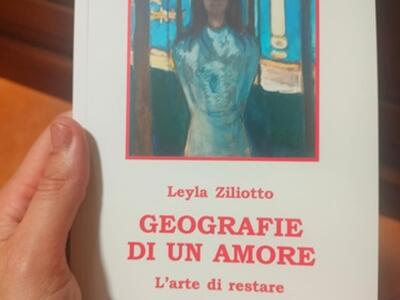 Leyla Ziliotto torna con "Geografie di un amore – L'arte di restare": la poesia che mappa i confini, le derive e i porti sicuri di un amore