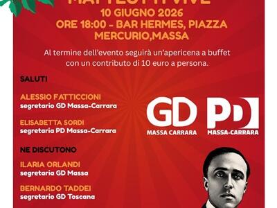 "La libertà ha bisogno di voce: Matteotti vive": incontro pubblico organizzato dai giovani del Pd a Massa il 10 giugno