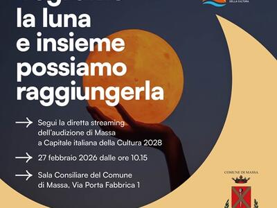 Diretta streaming dell' audizione di Massa per Capitale della cultura 2028 il 27 febbraio