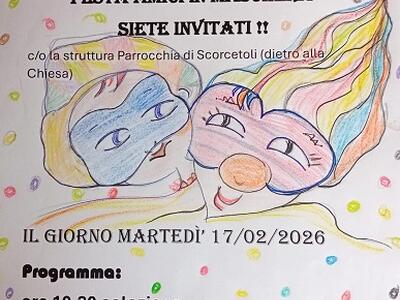 Martedì 17 febbraio a Scorcetoli festa di Carnevale speciale, promossa dai ragazzi del Centro di socializzazione Caprio
