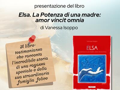 La potenza dell’amore di una madre. Il libro sulla straordinaria vita di Elsa presentato dall’Associazione Qulture