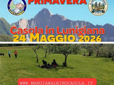Pro Loco Casola in Lunigiana: 10 anni di Mangiawalking. La Lunigiana raccontata a passo lento