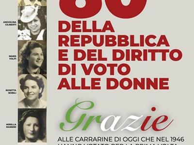 «Grazie alle carrarine di oggi che nel 1946 hanno votato per la prima volta». Il Manifesto del Comune di Carrara per il 2 giugno