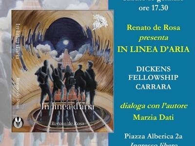 "In linea d'aria": l'ultimo libro di Renato De Rosa alla Dikens Fellowship il 10 gennaio