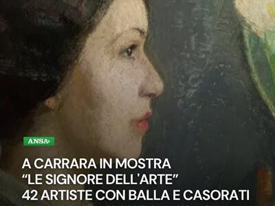 “Le signore dell’arte” a Carrara: oltre 130 opere a Palazzo Cucchiari per svelare la parità del talento
