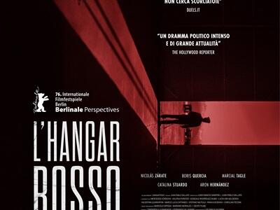 Al Cinema DeiServi di Massa, ricordando l'11 settembre del Cile arriva il film L'HANGAR ROSSO preceduto da un messaggio dell'attore protagonista Nicolas Zarate