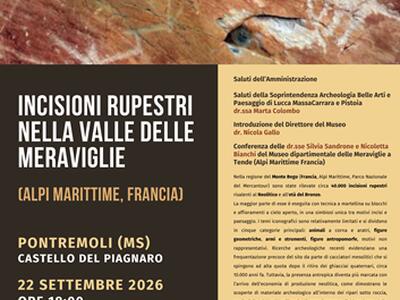 Incisioni rupestri nella Valle delle Meraviglie - Alpi Marittime Francia: conferenza di Silvia Sandrone e Nicoletta Bianchi al museo delle Statue Stele di Pontremoli