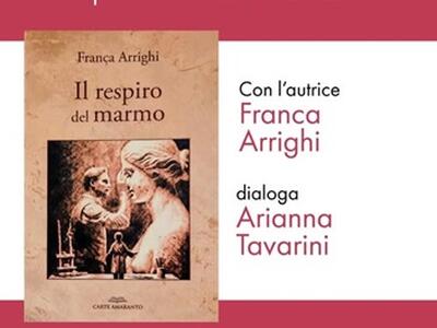 "Il respiro del marmo" di Franca Arrighi: presentazione del libro alla Dickens di Carrara il 13 dicembre