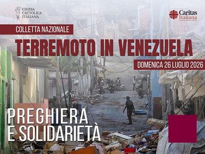 Colletta Nazionale per il Venezuela indetta dalla Cei: domenica 26 luglio nella diocesi di Massa Carrara Pontremoli