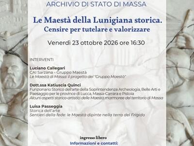 "Le Maestà della lunigiana storica. Censire per tutelare e valorizzare": incontro culturale all'Archivio di Stato di Massa il 23 ottobre