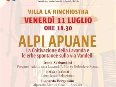&quot;Alpi Apuane, la coltivazione della lavanda e le erbe spontsnee sulla via Vandelli&quot;: prossimo appuntamento con Massa Picta a villa La Richiostra di Massa l&#039;11 luglio