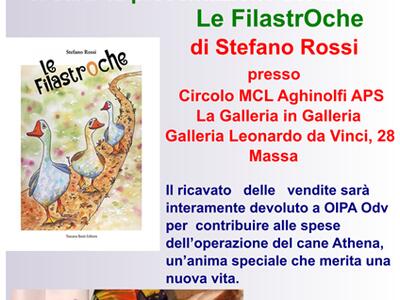 &quot;Le filastrOche&quot; di Stefano Rossi: a Massa l&#039;11 dicembre un libro per aiutare una cagnolina in difficoltà