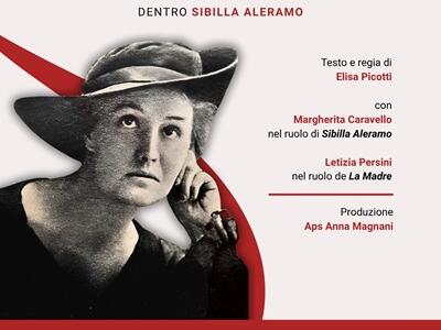 "La Fine — Dentro Sibilla Aleramo": debutta alla Cappucciniana lo spettacolo nel 150° anniversario della nascita della scrittrice