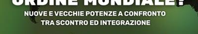 “Verso un nuovo ordine mondiale?” Incontro con il professor Francesco Giumelli - Giovedì 13 agosto agli Orti della Città