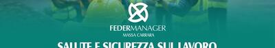 Salute e sicurezza sul lavoro: Federmanager Massa Carrara promuove un convegno aperto ad aziende, lavoratori e professionisti del territorio